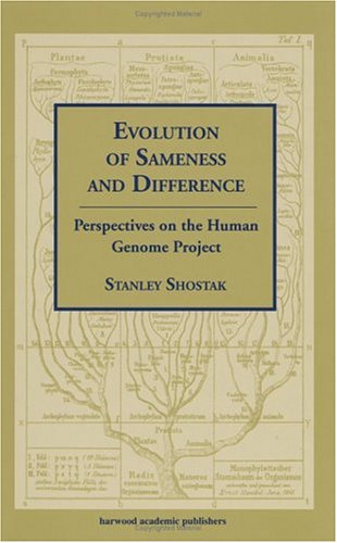 Stock image for Evolution of Sameness and Difference: Perspectives on the Human Genome Project for sale by P.C. Schmidt, Bookseller