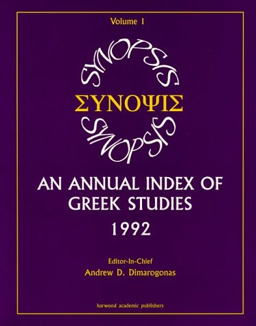 Imagen de archivo de Synopsis: An Annual Index of Greek Studies 1992 a la venta por PsychoBabel & Skoob Books