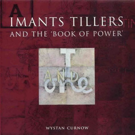 Imagen de archivo de Imants Tillers and the 'Book of Power' a la venta por Alplaus Books