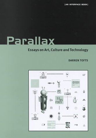 Stock image for Parallax : Essays on Art, Culture and Technology for sale by Better World Books Ltd
