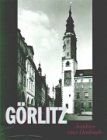 Görlitz. Ansichten eines Denkmals. Mit einem Essay von Wolfgang Wessig und Texten zur Stadtgestalt von Hans Mirtschin. - Hartmetz, Rudolf