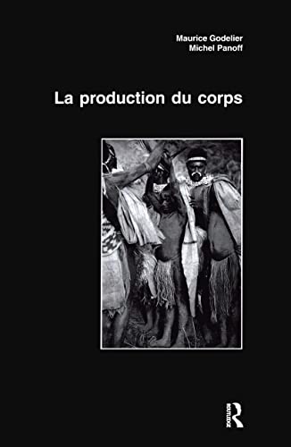 Beispielbild fr La Production du corps zum Verkauf von medimops