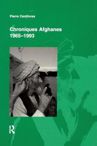 Beispielbild fr Chroniques afghanes (1965-1993) zum Verkauf von LeLivreVert