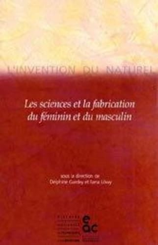 9789057090158: L'Invention du naturel : Les sciences et la fabrication du fminin et du masculin