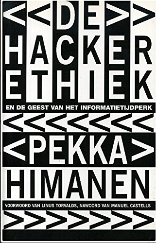 Stock image for De Hacker-Ethiek En De Geest Van Het Informatietijdperk for sale by Wolk Media & Entertainment