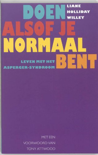 Beispielbild fr Doen alsof je normaal bent -leven met het Asperger-syndroom zum Verkauf von Untje.com
