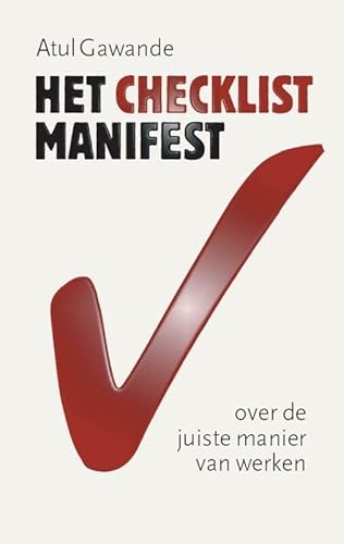 Beispielbild fr Het checklist-manifest / druk 1: over de juiste manier van werken zum Verkauf von medimops