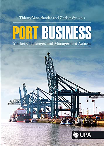 Imagen de archivo de Port Business: Market Challenges and Management Actions a la venta por Books From California