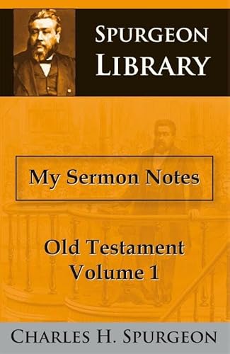 My Sermon Notes - Old Testament - Volume 1 (9789057190889) by Spurgeon, Charles H.