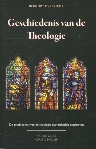 Stock image for Geschiedenis van de Theologie: beknopt overzicht for sale by HPB-Red