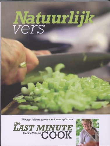 Beispielbild fr Lekker en eenvoudig: nieuwe recepten van the last minute cook zum Verkauf von Ammareal
