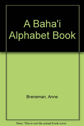 Beispielbild fr Baha'i Alphabet Book, A zum Verkauf von Goodwill of Colorado