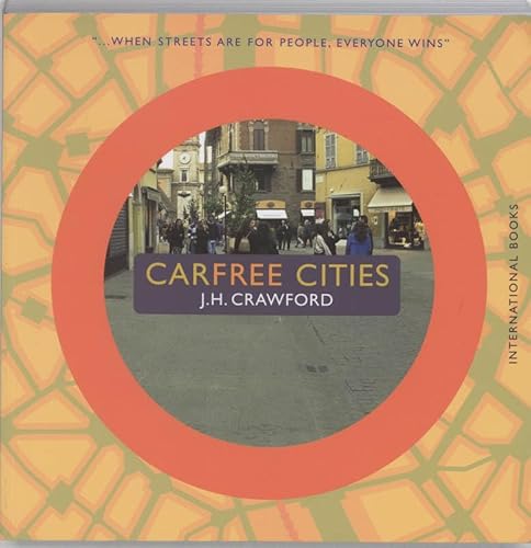 Carfree Cities - Crawford, J. H.