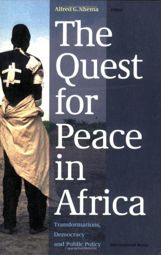 9789057270499: QUEST FOR PEACE IN AFRICA: Transformations, Democracy and Public Policy