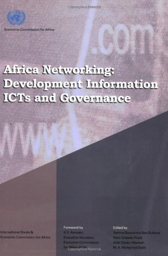 Africa Networking: Development Information, ICTs and Governance (9789057270529) by Ben Soltane, Karima Bounemra; Fluck, Nino Orlando; Opoku-Mensah, Aida; Salih, M. A. Mohamed