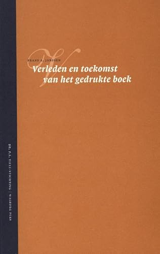 Beispielbild fr Verleden en toekomst van het gedrukte boek: Tiele lezing 2003 zum Verkauf von WorldofBooks
