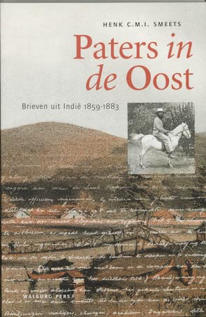 Beispielbild fr Paters in de Oost: brieven uit Indi (1859-1883) zum Verkauf von medimops