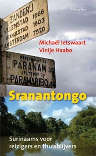 Stock image for Sranantongo / druk 6: surinaams voor reizigers en thuisblijvers for sale by medimops