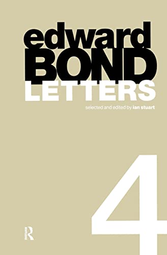 9789057550317: Edward Bond: Letters 4: Letters 4 (Dgeb Publication)
