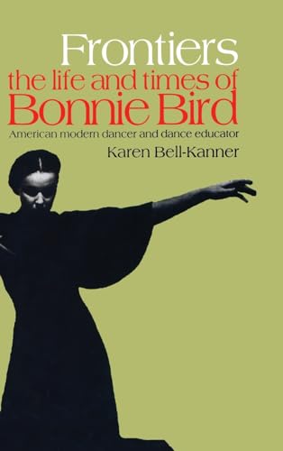 9789057550331: Frontiers: American Modern Dancer and Dance Educator