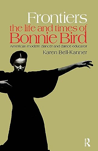 Beispielbild fr Frontiers : American Modern Dancer and Dance Educator zum Verkauf von Blackwell's