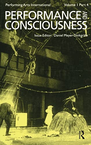 Beispielbild fr Performance and Consciousness (Performing Arts International) zum Verkauf von Reuseabook