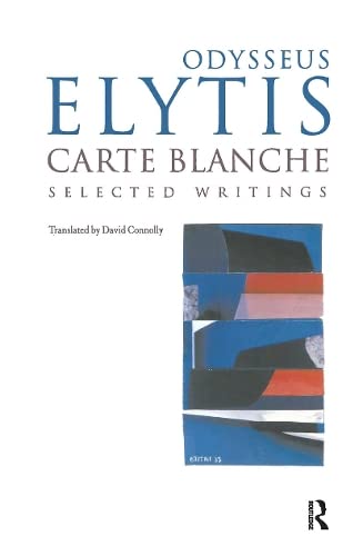 Beispielbild fr Carte Blanche: Selected Writings (Greek Poetry Archive, 4) zum Verkauf von Wonder Book