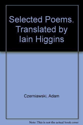 9789057551062: Selected Poems. Translated by Iain Higgins