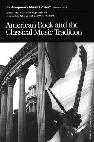 9789057551192: American Rock and the Classical Music Tradition: A special issue of the journal Contemporary Music Review