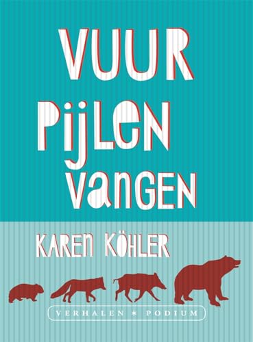 9789057597183: Vuurpijlen vangen (Dutch Edition)