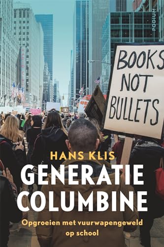 Imagen de archivo de Generatie Columbine - Opgroeien met school shootings in Amerika a la venta por Antiquariaat Coriovallum