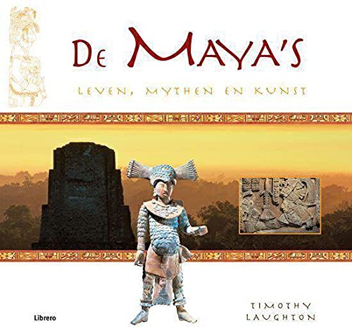 Beispielbild fr De Maya's: leven, mythen en kunst zum Verkauf von medimops