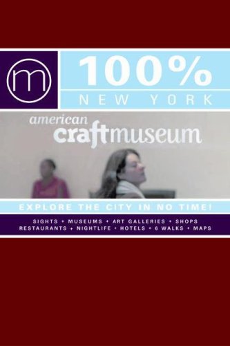 Imagen de archivo de 100% New York: Explore the City in No Time! a la venta por Wonder Book