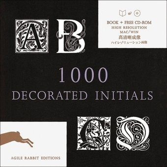 Stock image for 1000 Decorated Initials (Agile Rabbit Editions) for sale by SecondSale