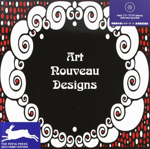 Imagen de archivo de Art Nouveau Designs (Pepin Patterns, Designs and Graphic Themes) (Agile Rabbit Editions Free CD-ROM) a la venta por Reuseabook