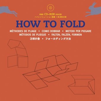 9789057680397: How to fold. Ediz. multilingue. Con CD-ROM: Mthodes de pliage, avec CD-ROM (Packaging folding)
