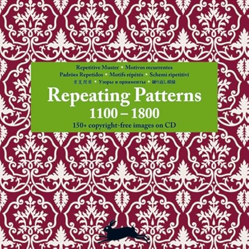 Imagen de archivo de Repeating Patterns 1100 - 1800: Repetitive Muster - Motivos Recurrentes - Padroes Repetidos - Motifs Repetes - Schemi Ripetitivi a la venta por Zoom Books Company