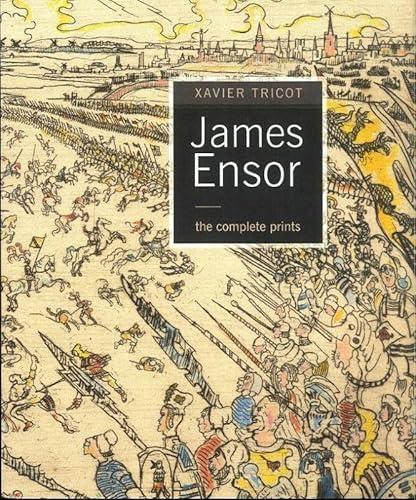 Imagen de archivo de James Ensor: Obra grfica completa (James Ensor: The Complete Prints. Catalogue raisonn of the etchings and lithographs) a la venta por Cole & Contreras / Sylvan Cole Gallery