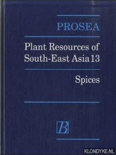 Stock image for Spices (PROSEA 13) (PROSEA) for sale by Wonder Book