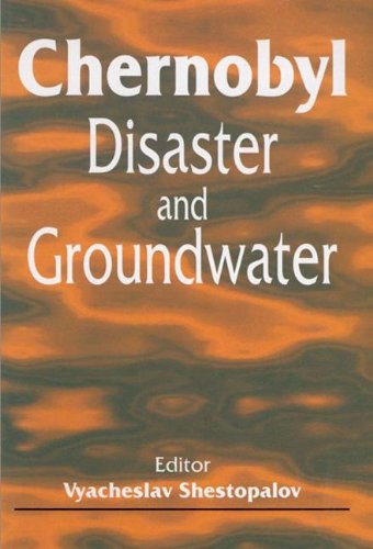 9789058092311: Chernobyl Disaster and Groundwater