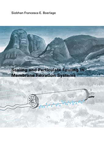 Beispielbild fr Scaling and Particulate Fouling in Membrane Filtration Systems zum Verkauf von Blackwell's