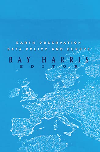 9789058092588: Earth Observation Data Policy and Europe