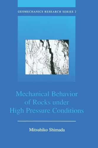 9789058093165: Mechanical Behaviour of Rocks Under High Pressure Conditions (Geomechanics Research Series)