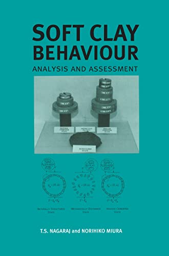 Soft Clay Behaviour Analysis & Assessmen (9789058093295) by Nagaraj, T.S.; Miura, N.