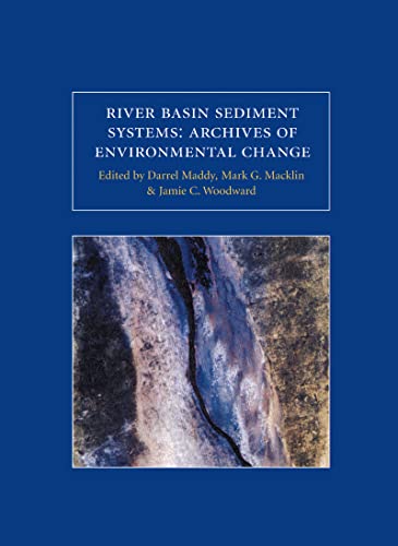 Imagen de archivo de River Basin Sediment Systems - Archives of Environmental Change a la venta por ThriftBooks-Dallas