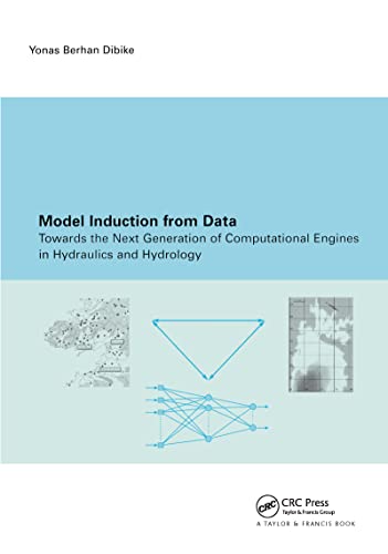 Beispielbild fr Model Induction from Data: Towards the Next Generation of Computational Engines in Hydraulics and Hydrology zum Verkauf von Blackwell's