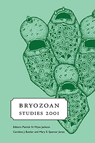 Beispielbild fr Bryozoan Studies 2001: Proceedings of the 12th International Bryozoology Associaton Conference, Dublin, Ireland, 16-21 July 2001 zum Verkauf von Chiron Media