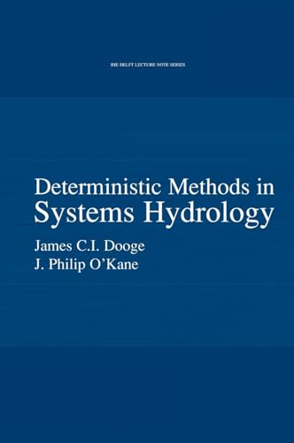 Stock image for Deterministic Methods in Systems Hydrology: IHE Delft Lecture Note Series for sale by ThriftBooks-Dallas