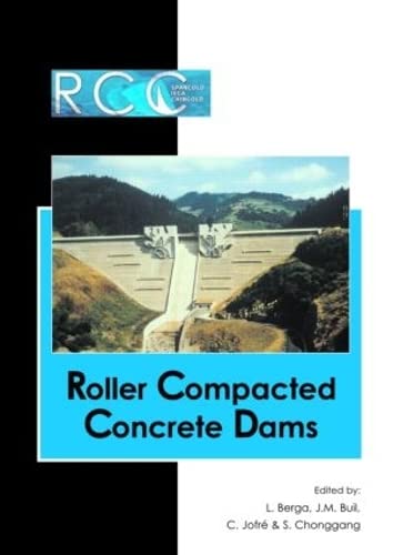 Beispielbild fr RCC Dams - Roller Compacted Concrete Dams: Proceedings of the IV International Symposium on Roller Compacted Concrete Dams, Madrid, Spain, 17-19 November 2003- 2 Vol set zum Verkauf von Revaluation Books