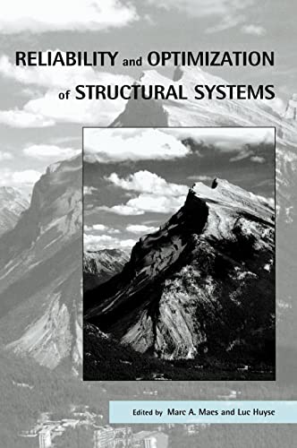 9789058095794: Reliability and Optimization of Structural Systems: Proceedings of the 11th IFIP WG7.5 Working Conference, Banff, Canada, 2-5 November 2003